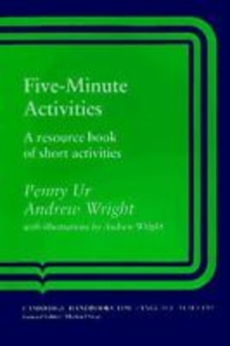Five-Minute Activities. A Resource Book of Short Activities