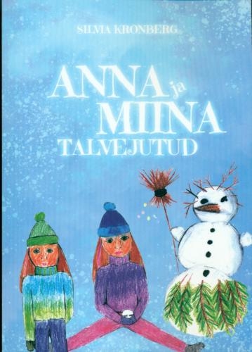 Anna ja Miina talvejutud
