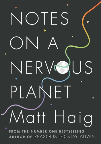 Notes on a Nervous Planet