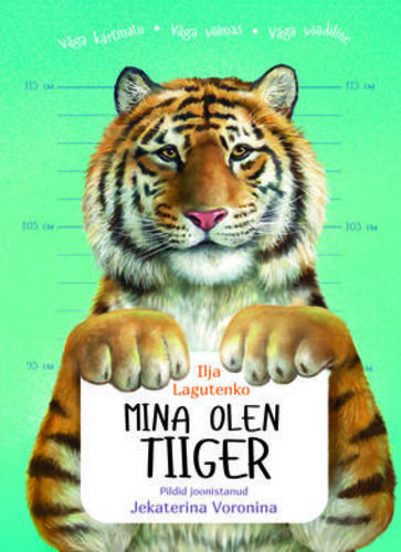 Mina olen tiiger