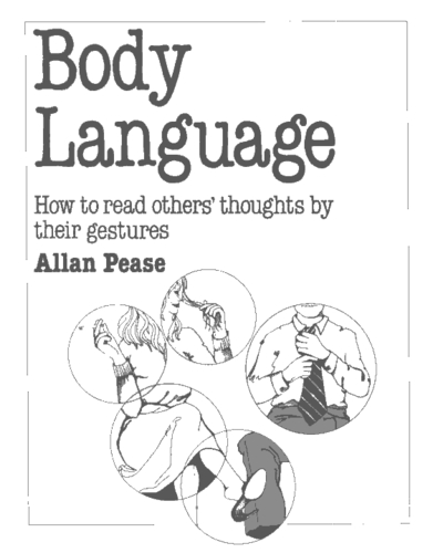 Body Language. How to read others' thoughts by their gestures