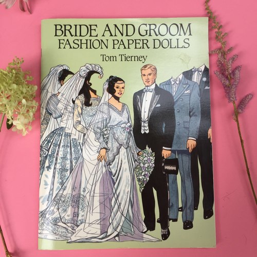 BRIDE AND GROOM FASHION PAPER DOLLS BY TOM TIERNEY