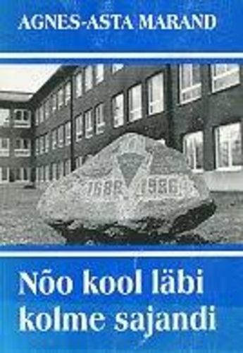 Nõo kool läbi kolme sajandi