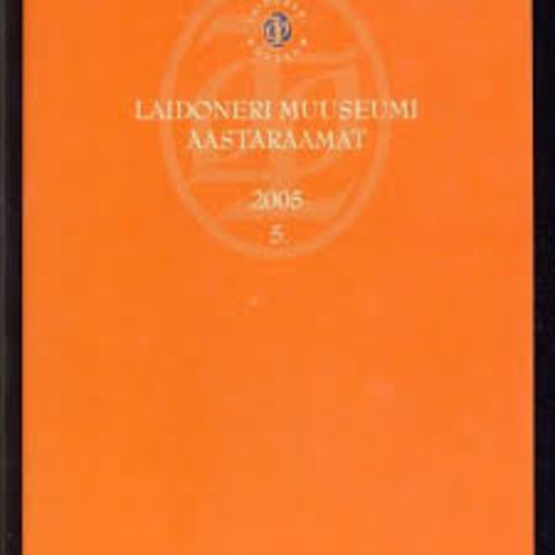 Laidoneri muuseumi aastaraamat 2005 nr 5