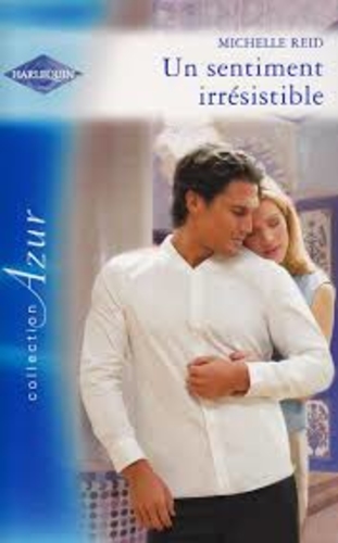 Un sentiment irrésistible