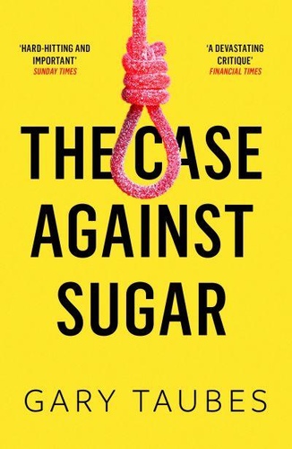 Case against sugar