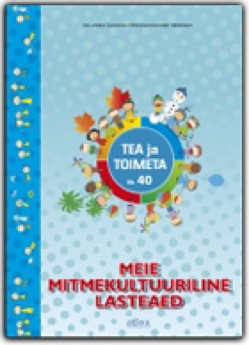 Meie mitmekultuuriline lasteaed