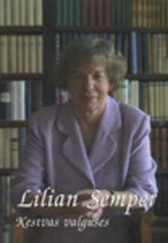 Lilian Semper. Kestvas valguses