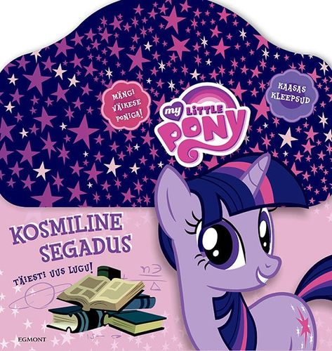 My little pony. Kosmiline segadus