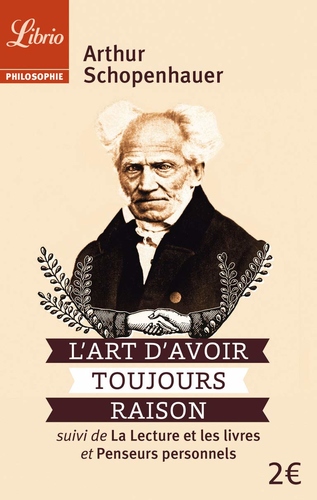 L' art d' avoir toujours raison