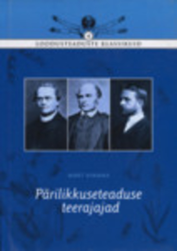 Pärilikkuseteaduse teerajajad