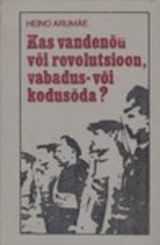 Kas vandenõu või revolutsioon, vabadus- või kodusõda?