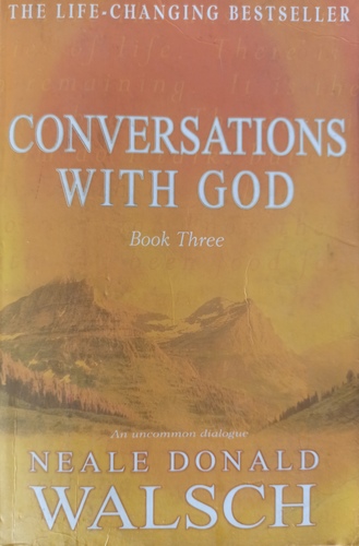 Conversations with God - Book Three