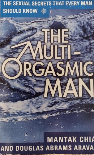 The Multiorgasmic Man