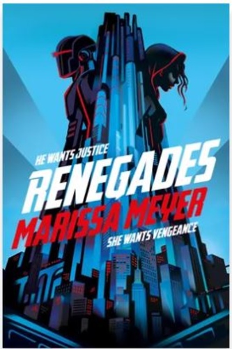 Renegades (Renegades #1)