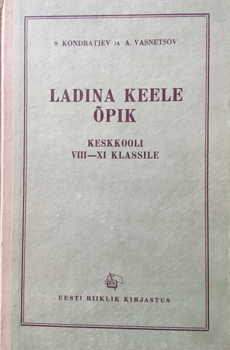 Ladina keele õpik keskkooli VIII-XI klassile