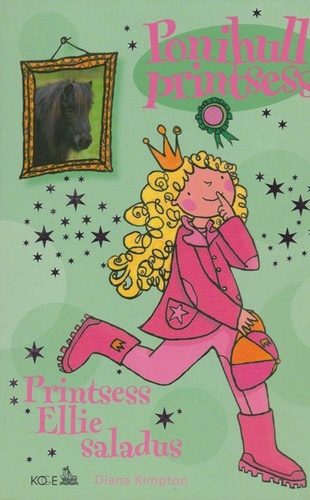 Ponihull printsess. Printsess Ellie saladus