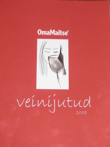 OmaMaitse Veinijutud 2008
