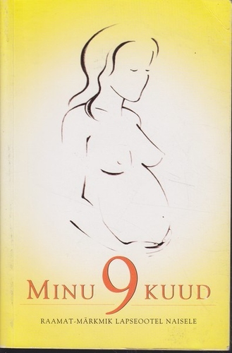 Minu 9 kuud