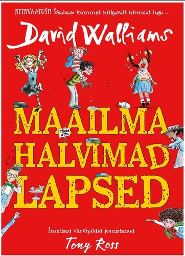 Maailma halvimad lapsed