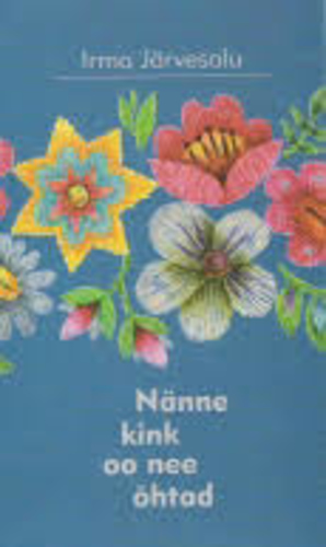 Nänne kink oo nee õhtad