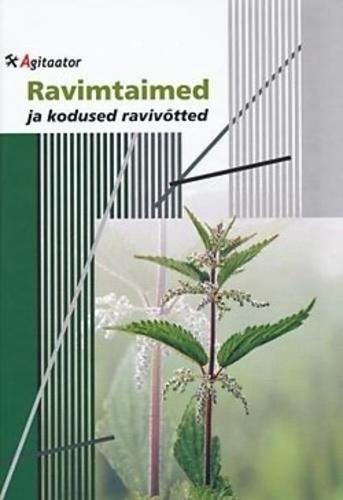 Ravimtaimed ja kodused ravivõtted