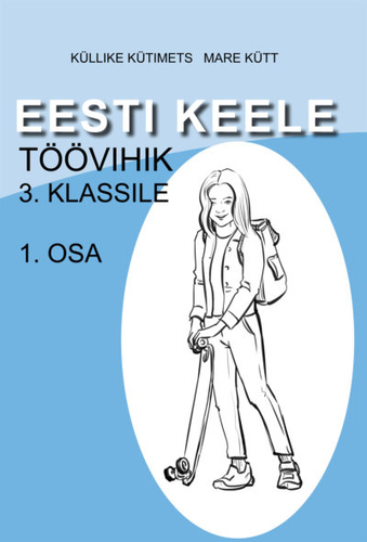 Eesti keele töövihik 3. klassile I osa
