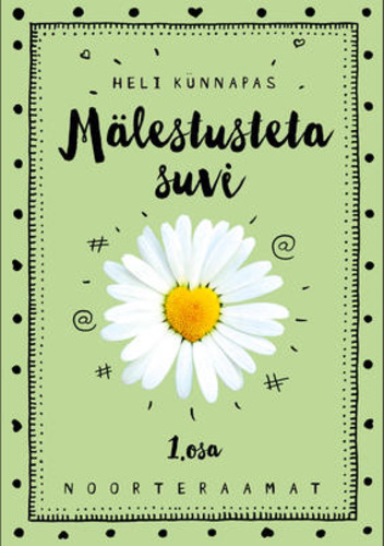 Mälestusteta suvi 1.osa