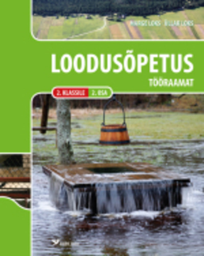 Loodusõpetuse tööraamat 2. klassile, 2. osa