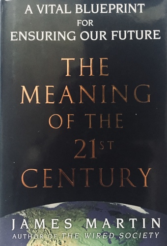 The Meaning of the 21st Century