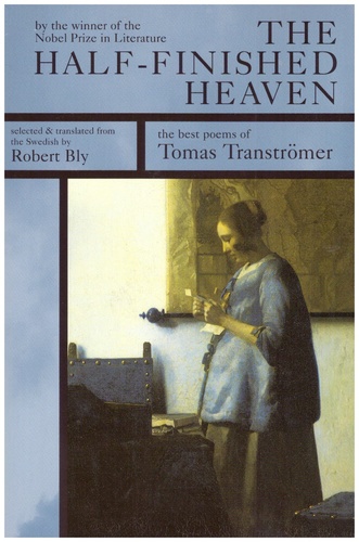 The Half-Finished Heaven: the best poems of
