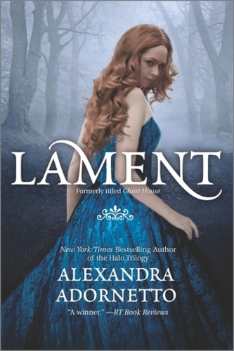 Lament (The Ghost House Saga #1)