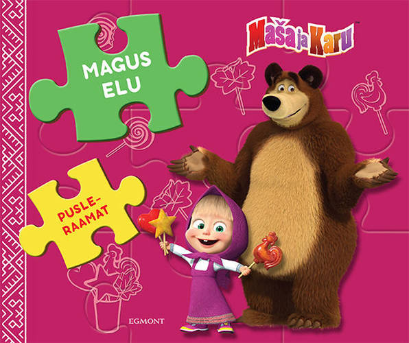 Maša ja karu. Magus elu. Pusleraamat