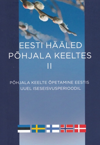 Eesti hääled põhjala keeltes II - Põhjala keelte õpetamine Eestis uuel iseseisvusperioodil