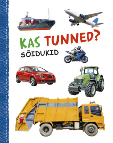 Kas tunned? Sõidukid