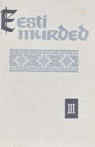 Eesti murded 3. Tartu murde tekstid