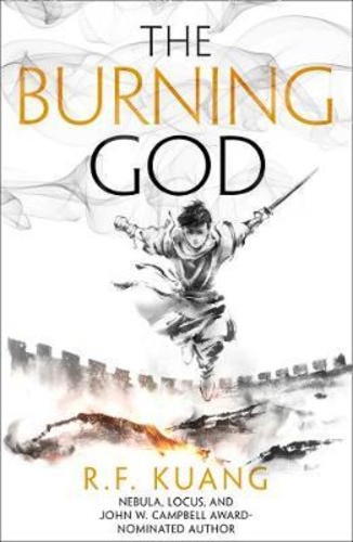 The Burning God [The Poppy War #3]