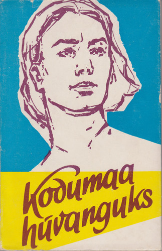 Kodumaa hüvanguks