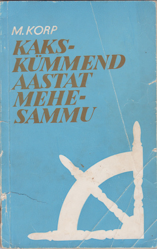 Kakskümmend aastat mehesammu