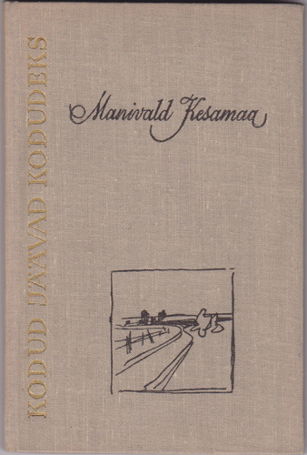 Kodud jäävad kodudeks