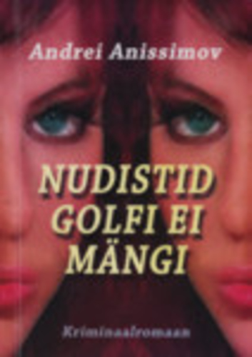 Nudistid golfi ei mängi