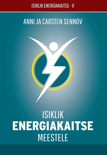 ISIKLIK ENERGIAKAITSE MEESTELE