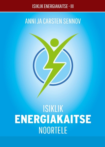 Isiklik energiakaitse noortele