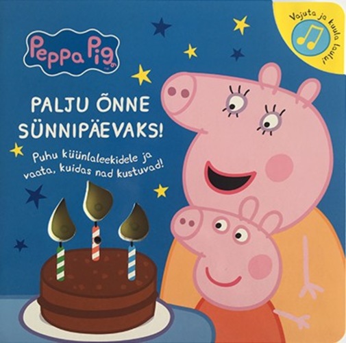 Põrsas Peppa. Palju õnne sünnipäevaks!