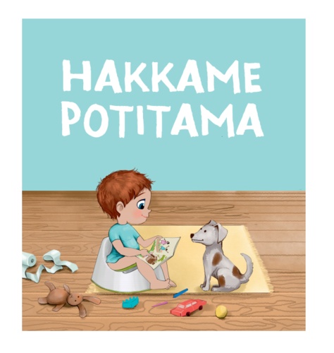 Hakkame potitama
