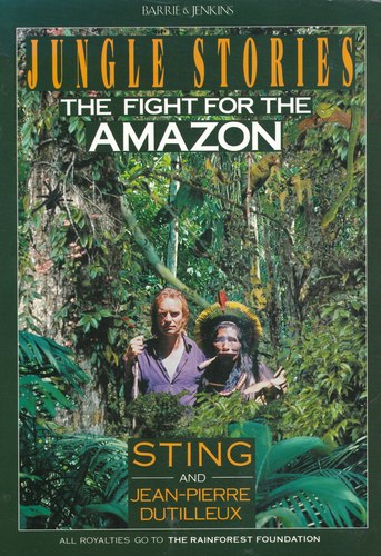 Jungle Stories - The Fight for the Amazon