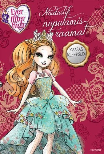 Ever After High. Nõiduslik nuputamisraamat