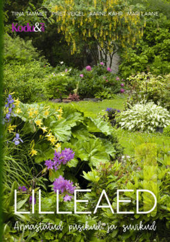 Lilleaed 1. Armastatud püsikud ja suvikud