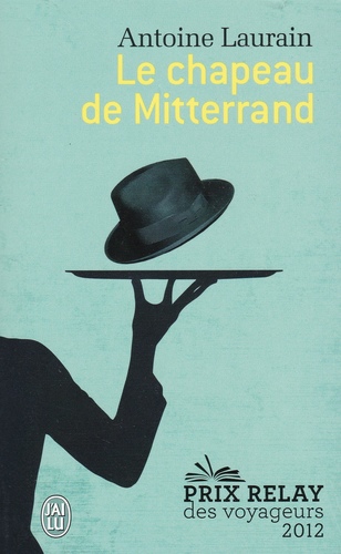 Le chapeau de Mitterrand