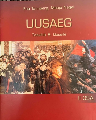 Uusaeg. Töövihik 8. klassile II osa